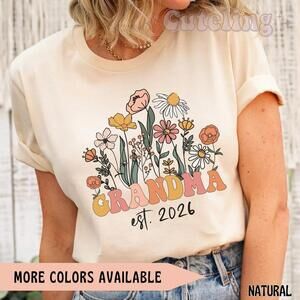 Grandma Shirt, Wildflowers Grandma Shirt, Grandma Est 2026 Gift